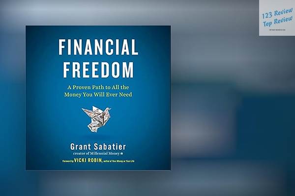 &#8220;Financial Freedom&#8221; by Grant Sabatier