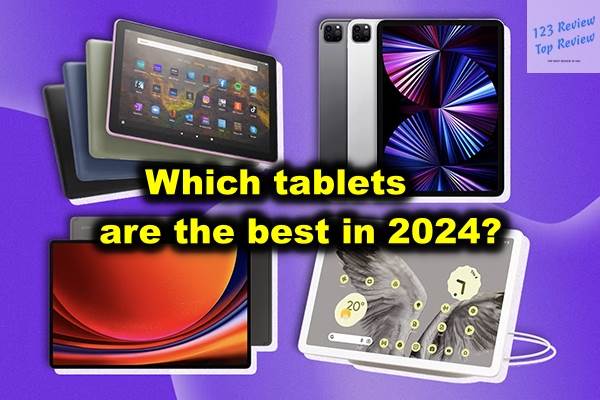 Which tablets are the best in 2024?