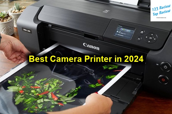 Best Camera Printer in 2024