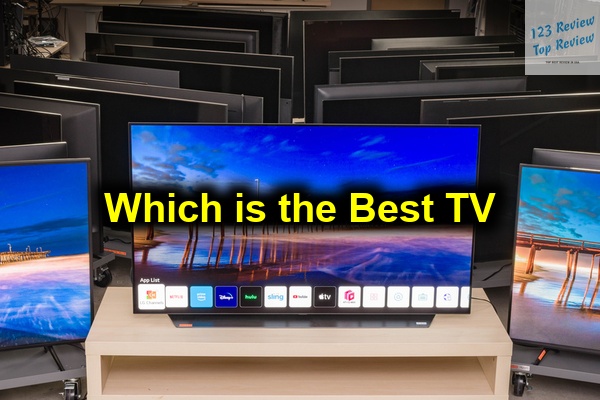 Which is the Best TV?